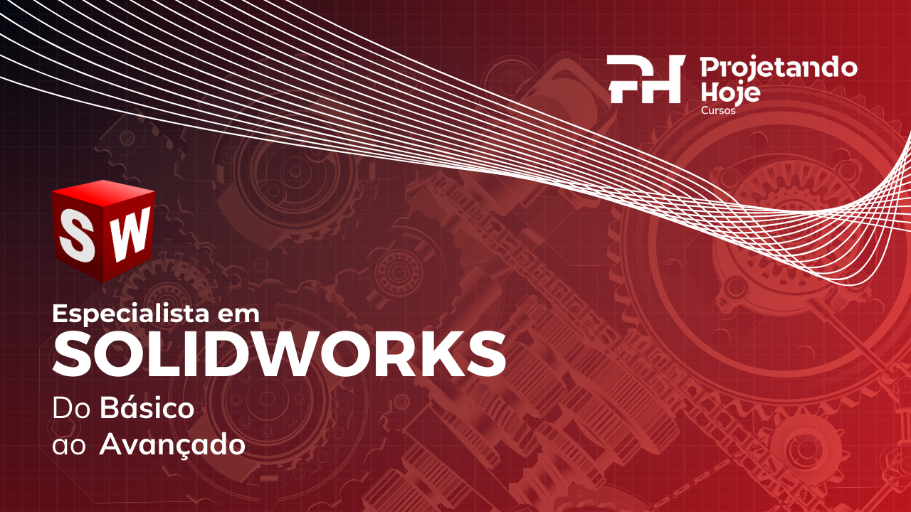 Especialista em SolidWorks